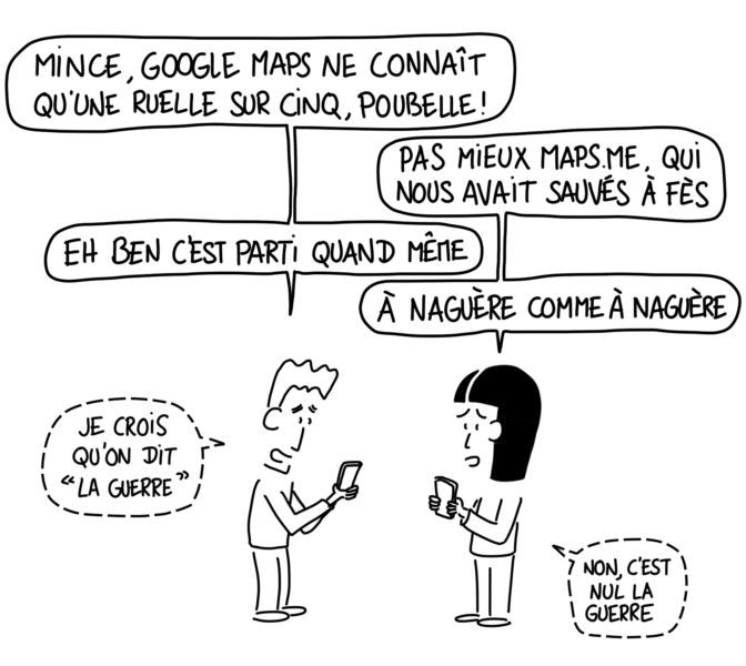 Dessin : Aïe, Google Maps ne connaît pas les ruelles